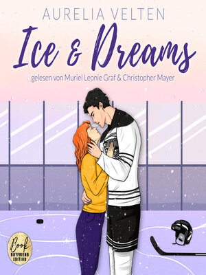 cover image of Ice & Dreams